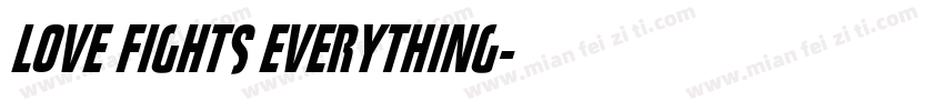 Love fights everything字体转换